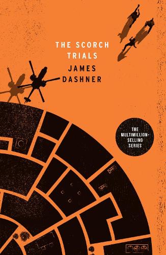 The Scorch Trials (Maze Runner Series)