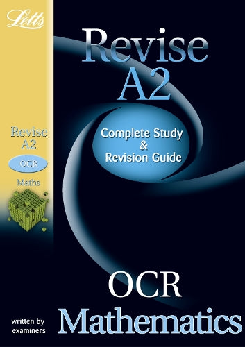 Letts A-level Revision Success - OCR Maths: Study Guide