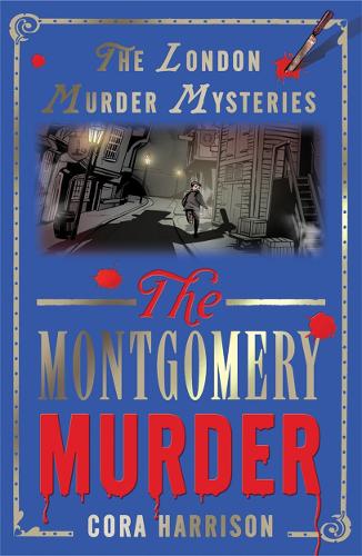 London Murder Mysteries Bk 1: The Montgomery Murder (The London Murder Mysteries)
