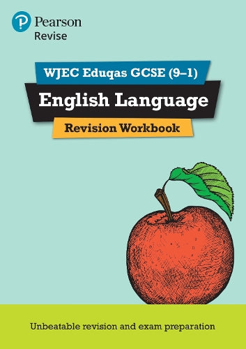 REVISE WJEC Eduqas GCSE in English Language Revision Workbook: For the 2015 Qualifications (REVISE WJEC GCSE English 2015)