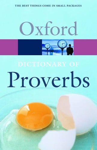 Oxford Dictionary of Proverbs (Oxford Paperback Reference)