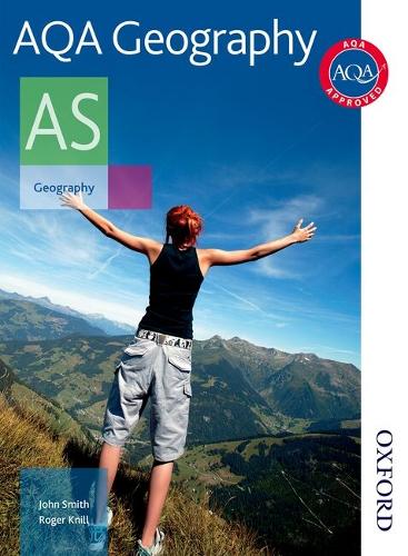 AQA Geography AS: Students Book (Aqa for As)