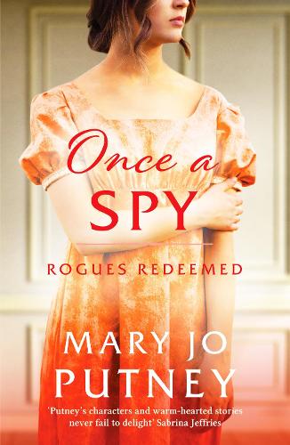 Once a Spy: A thrilling historical Regency romance: 4 (Rogues Redeemed)