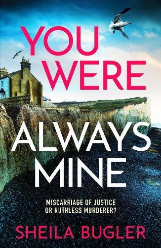 You Were Always Mine: 4 (An Eastbourne Murder Mystery): A totally gripping crime thriller packed with suspense (A Dee Doran Crime Thriller, 4)
