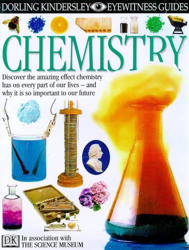 Chemistry (Eyewitness Guides)