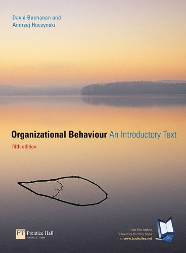 Organizational Behaviour: An Introductory Text