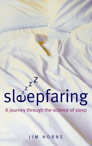 Sleepfaring: A Journey through the Science of Sleep