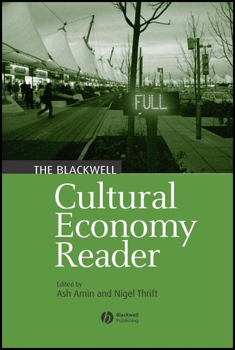 Cultural Economy Reader (Blackwell Readers in Geography)