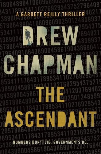 The Ascendant: A Garrett Reilly Thriller