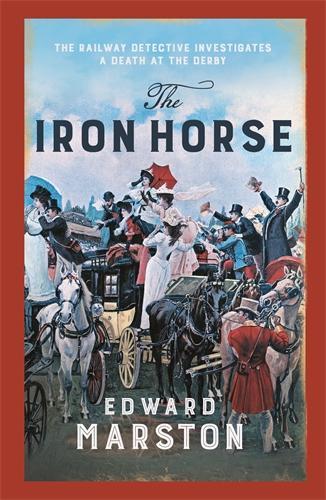 The Iron Horse (Detective Inspector Robert Colbeck)
