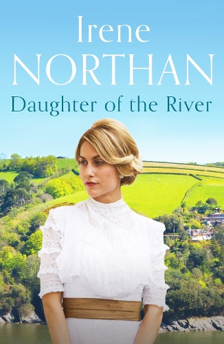Daughter of the River: 3 (The Devon Sagas)