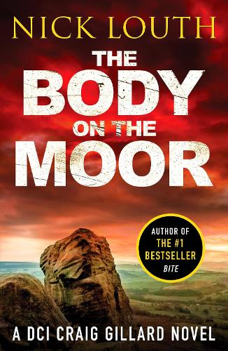 The Body on the Moor: 8 (DCI Craig Gillard Crime Thrillers)
