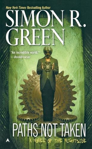 Paths Not Taken: A Novel of the Nightside