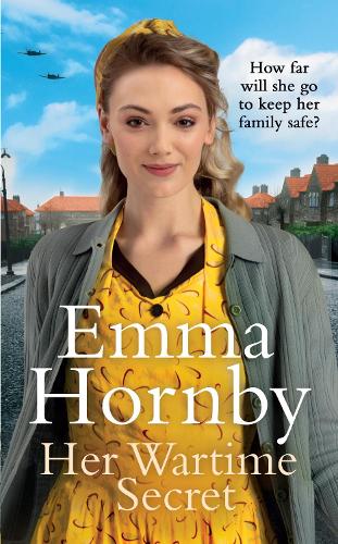 Her Wartime Secret: A page-turning WWII saga from the bestselling author