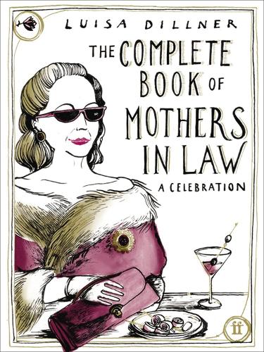 The Complete Book of Mothers-in-Law: A Celebration