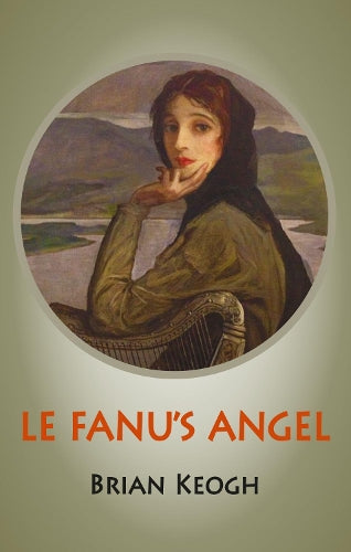 Le Fanus Angel (Dedalus Original Fiction in Paperback)