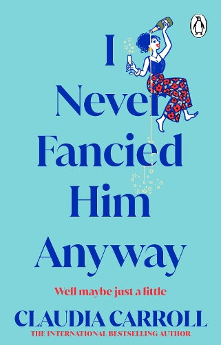 I Never Fancied Him Anyway