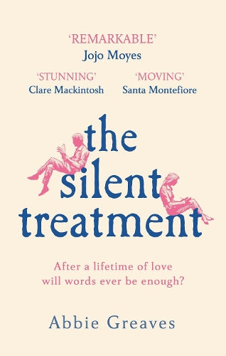 The Silent Treatment: The book everyone is falling in love with