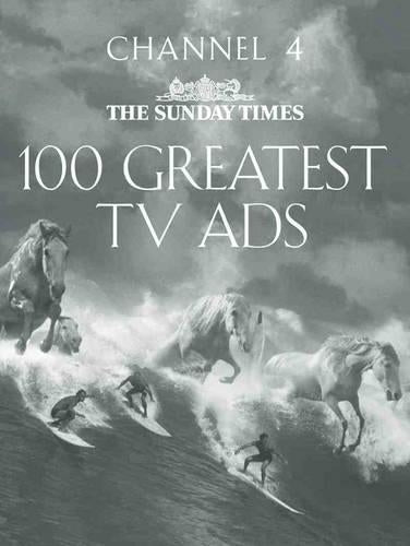 Channel 4/The Sunday Times 100 Greatest TV Ads