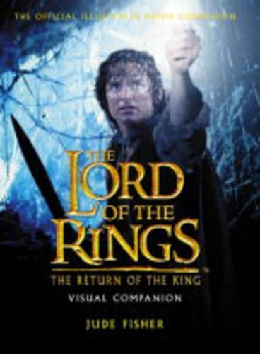 The Return of the King Visual Companion (The Lord of the Rings)