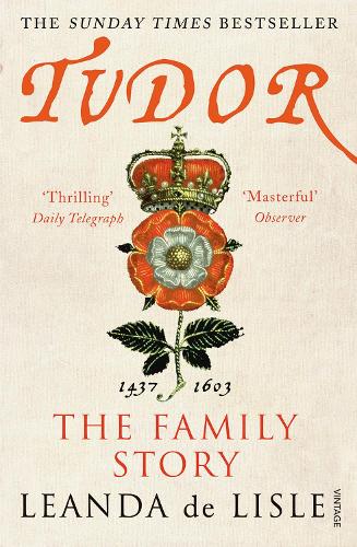 Tudor: The Family Story