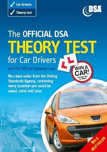 The Official DSA Theory Test for Car Drivers and the Highway Code 2009/2010 edition