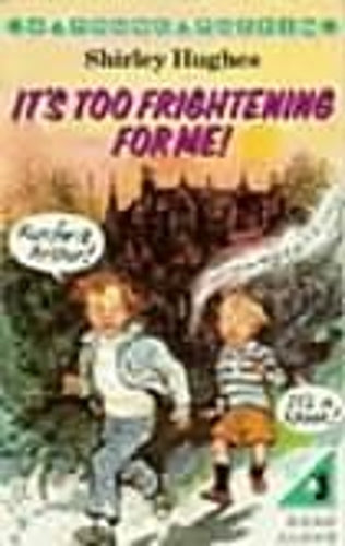 Its Too Frightening for Me! (Young Puffin Books)