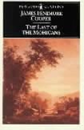 The Last of the Mohicans (Classics)