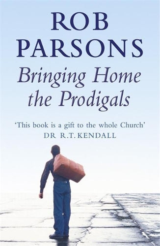 Bringing Home the Prodigals