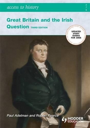 Great Britain and the Irish Question, 1798-1921 by Byrne, Mike ( Author ) ON May-27-2005, Paperback