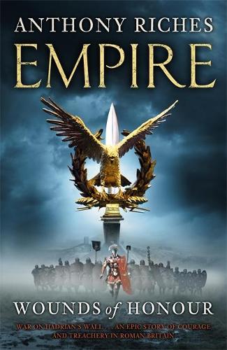 Wounds of Honour: Empire I (Empire series)