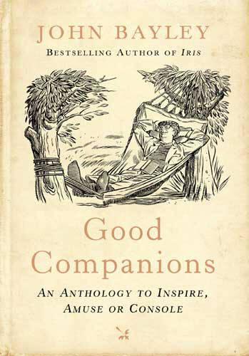 Good Companions: An anthology to inspire, amuse or console