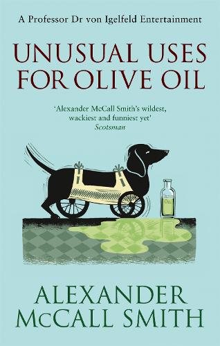 Unusual Uses For Olive Oil (von Igelfeld Entertainments)