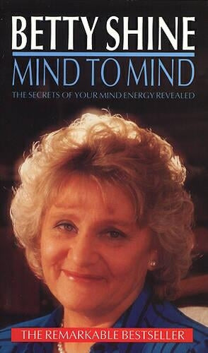 Mind to Mind: The Secrets of Your Mind Energy Revealed
