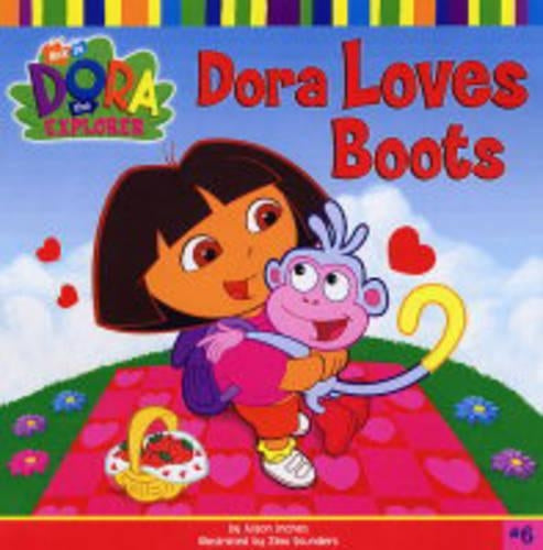 Dora Loves Boots (Dora the Explorer)