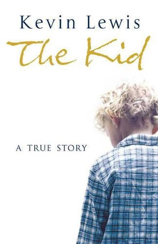 The Kid: A True Story
