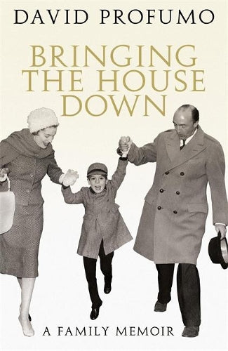 Bringing the House Down: A Family Memoir