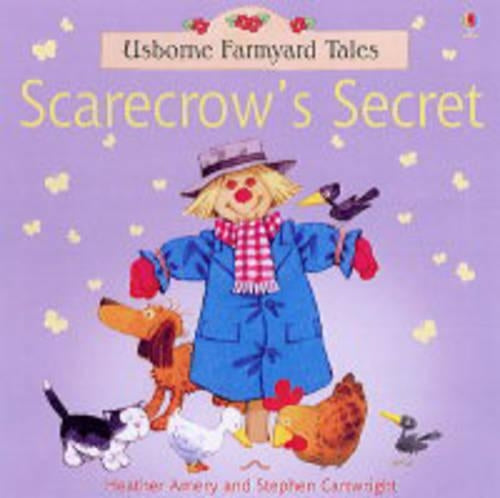 The Scarecrows Secret (Farmyard Tales)