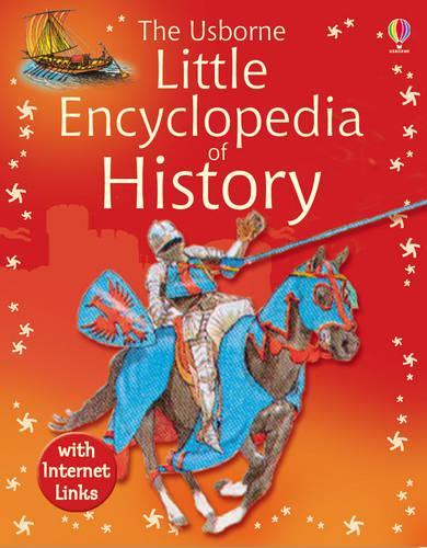 Little Encyclopedia of History (Usborne Little Encyclopedias)