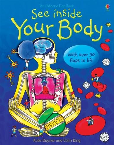 See Inside Your Body (Usborne Flap Books) (Usborne See Inside)