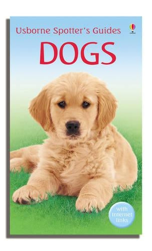 Dogs (Usborne Spotters Guide)