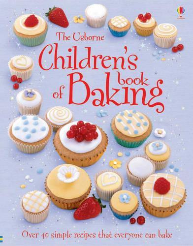 Childrens Book of Baking (Usborne First Cookbooks)