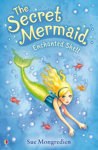 Enchanted Shell (Secret Mermaid Book 1)