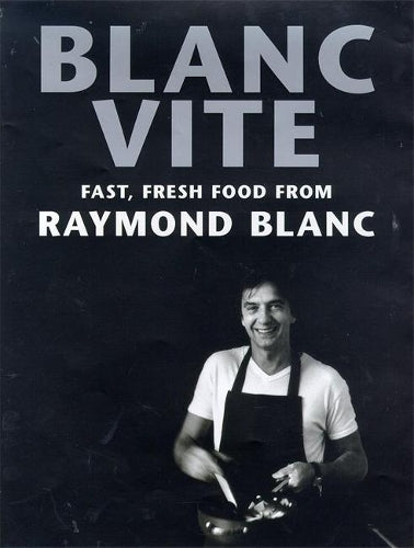 Blanc Vite: Fast Fresh Food from Raymond Blanc
