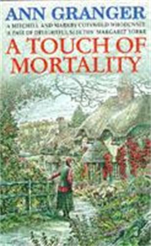 A Touch of Mortality (A Mitchell & Markby Cotswold Whodunnit)