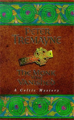 The Monk who Vanished (Sister Fidelma)