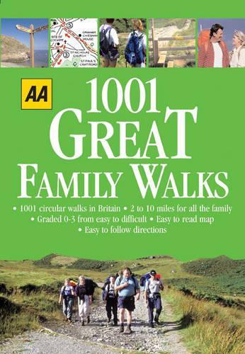 AA 1001 Great Family Walks: Britain (AA 1001 Series)