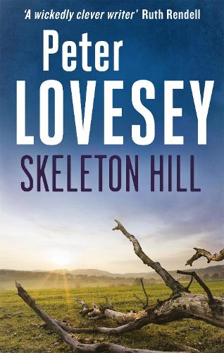 Skeleton Hill: 10 (Peter Diamond Mystery)