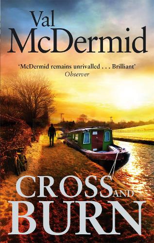 Cross and Burn: (Tony Hill and Carol Jordan, Book 8)