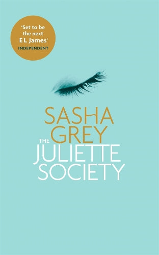 The Juliette Society (The Juliette Society Trilogy)